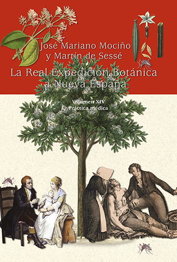 La Real Expedición Botánica a Nueva España Vol. XIV